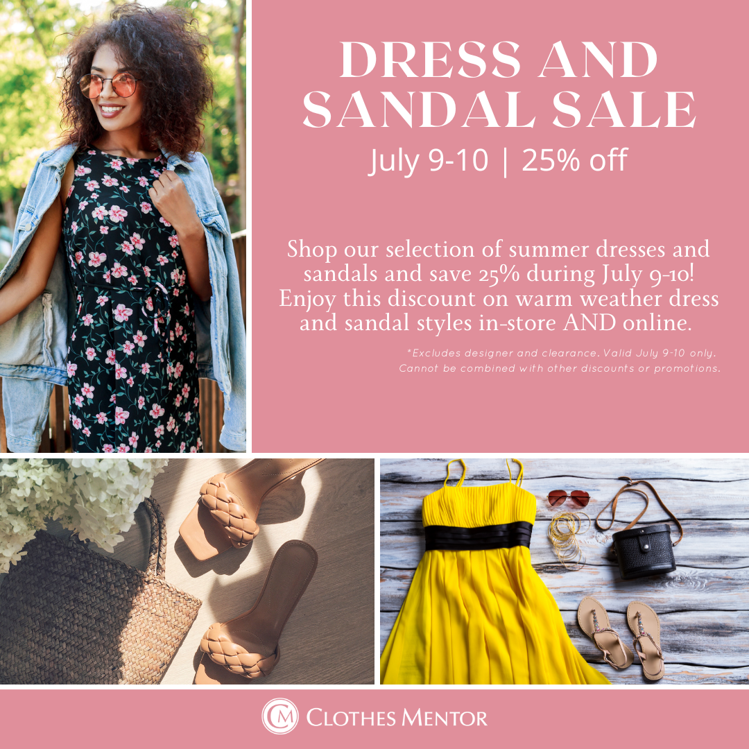 July 9-10 | Dress and Sandal Sale