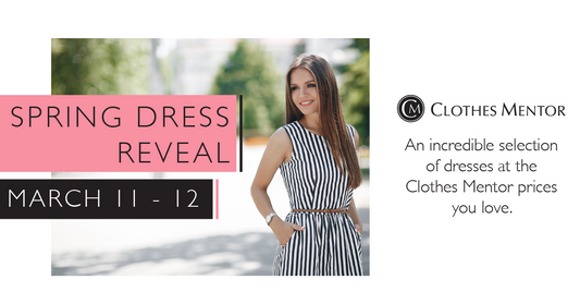 3.11 - 3.12 | Spring Dress Reveal - In-Store Only*