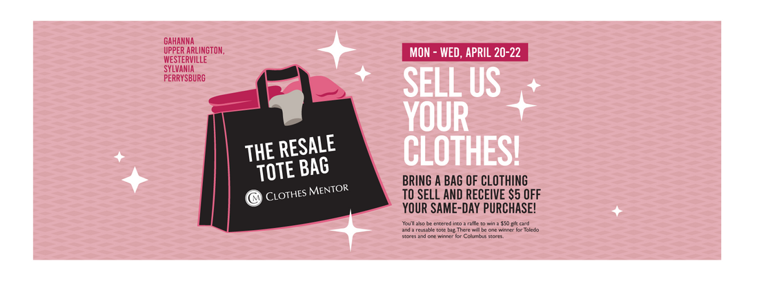 4.20 - 4.22 | Sell Us Your Clothes & Get $5 Off Your Same Day Purchase!